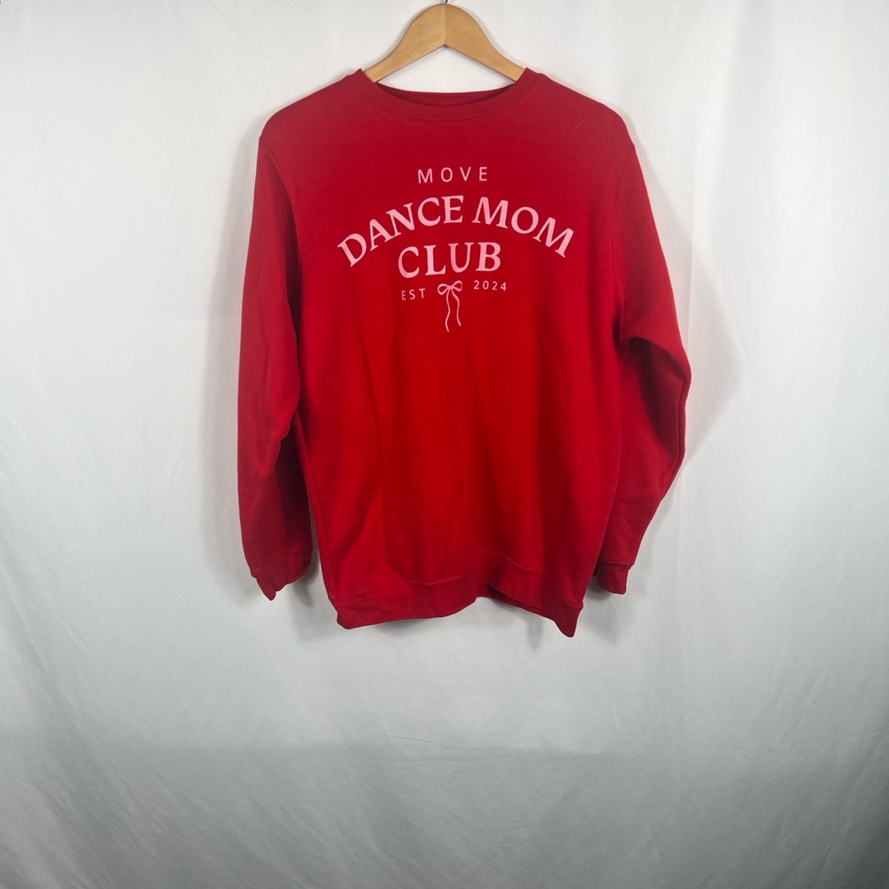 Live and Tell Women’s Dance Mom Club‎ Red Crewneck Sweater Large Long Sleeve